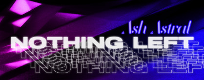 Banner for 'Nothing Left'